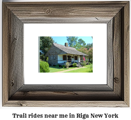 trail rides near me in Riga, New York